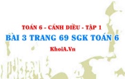 Bài 3 trang 69 SGK Toán 6 tập 1 Cánh Diều